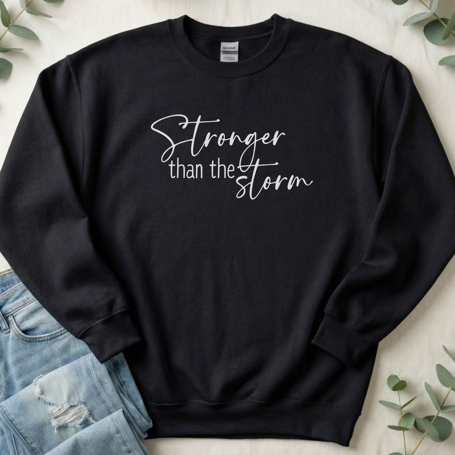 Stronger than the Storm Sweatshirt