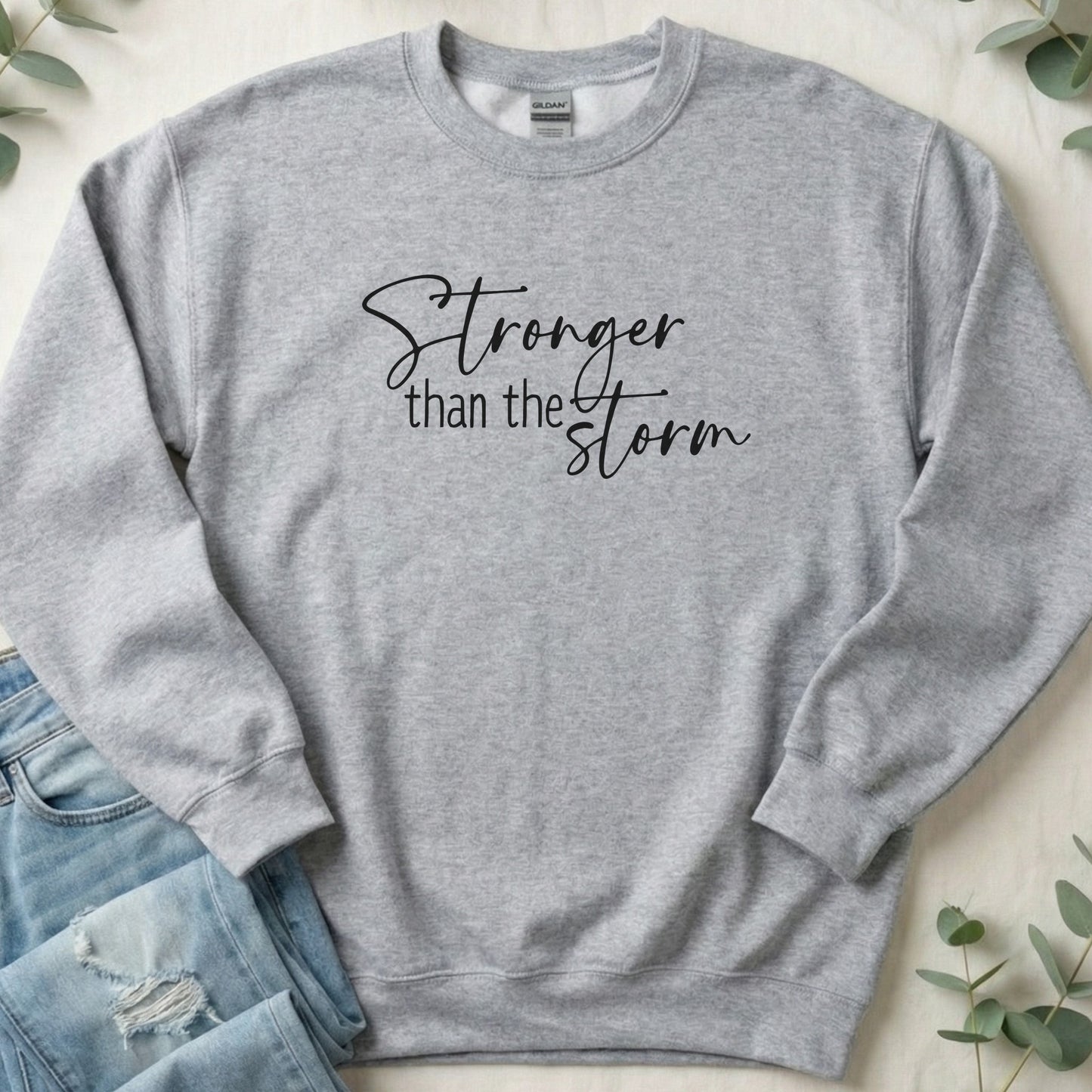 Stronger than the Storm Sweatshirt