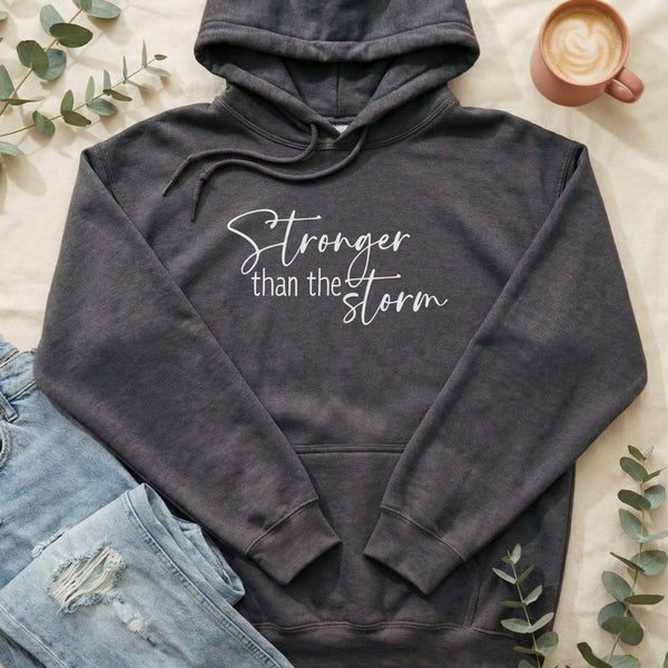 Stronger than the Storm Hoodie