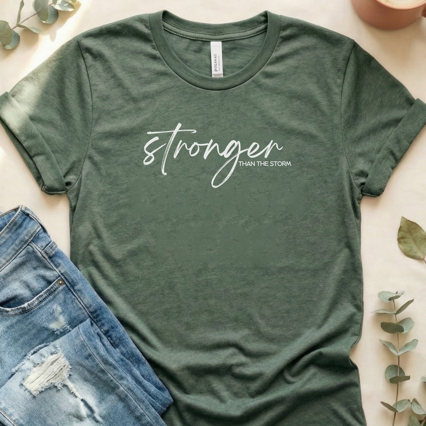 Stronger Than The Storm T‑Shirt | Soft Bella+Canvas Tee