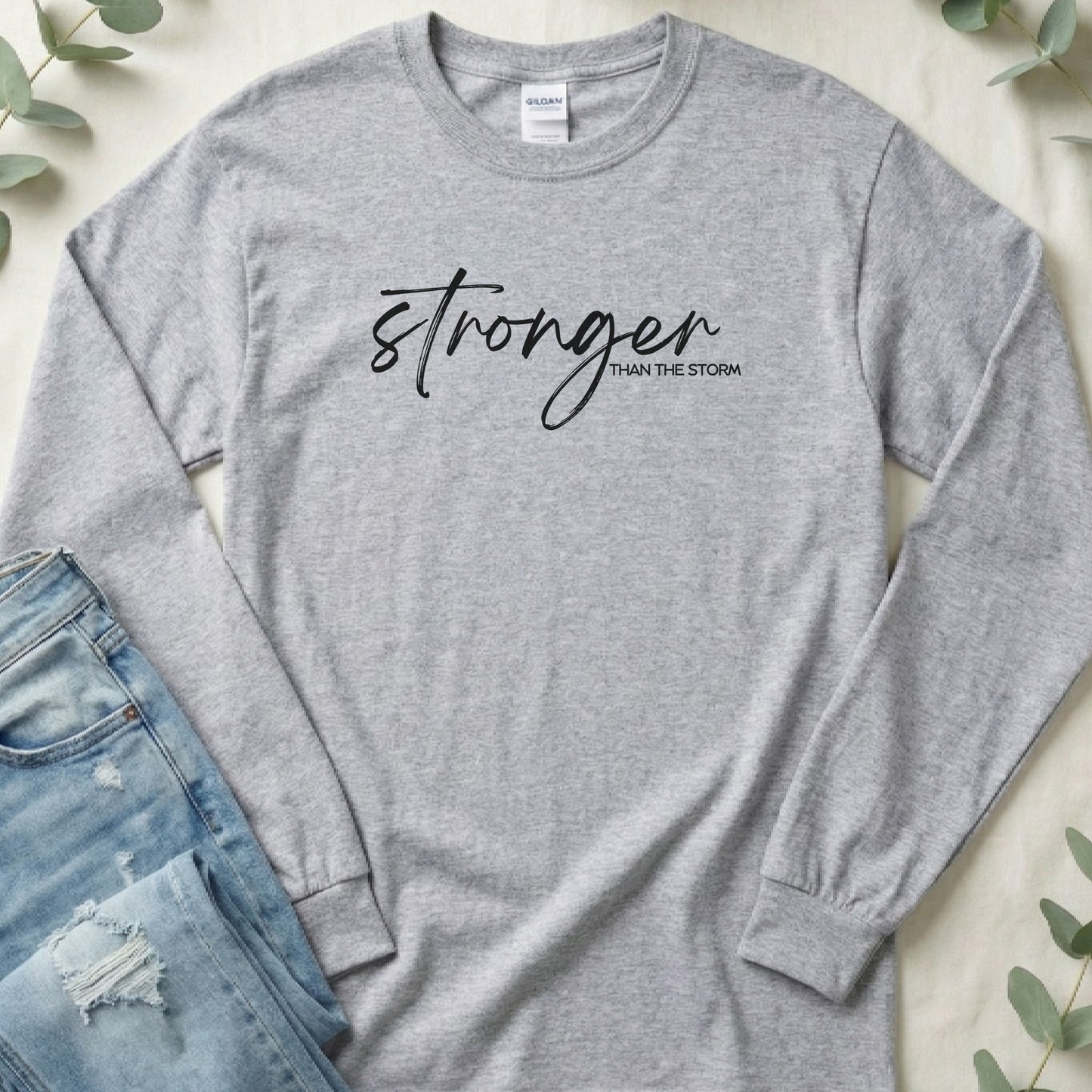 Stronger Than the Storm Long Sleeve Tee