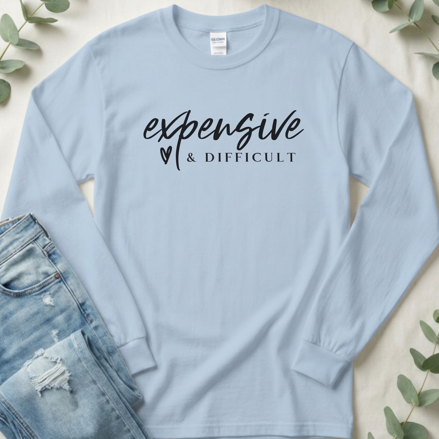 Expensive and Difficult Long Sleeve Tee
