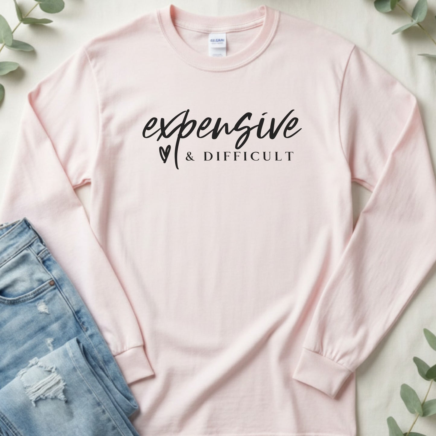 Expensive and Difficult Long Sleeve Tee