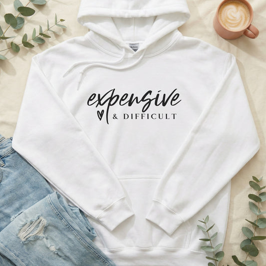 Expensive and Difficult Hoodie