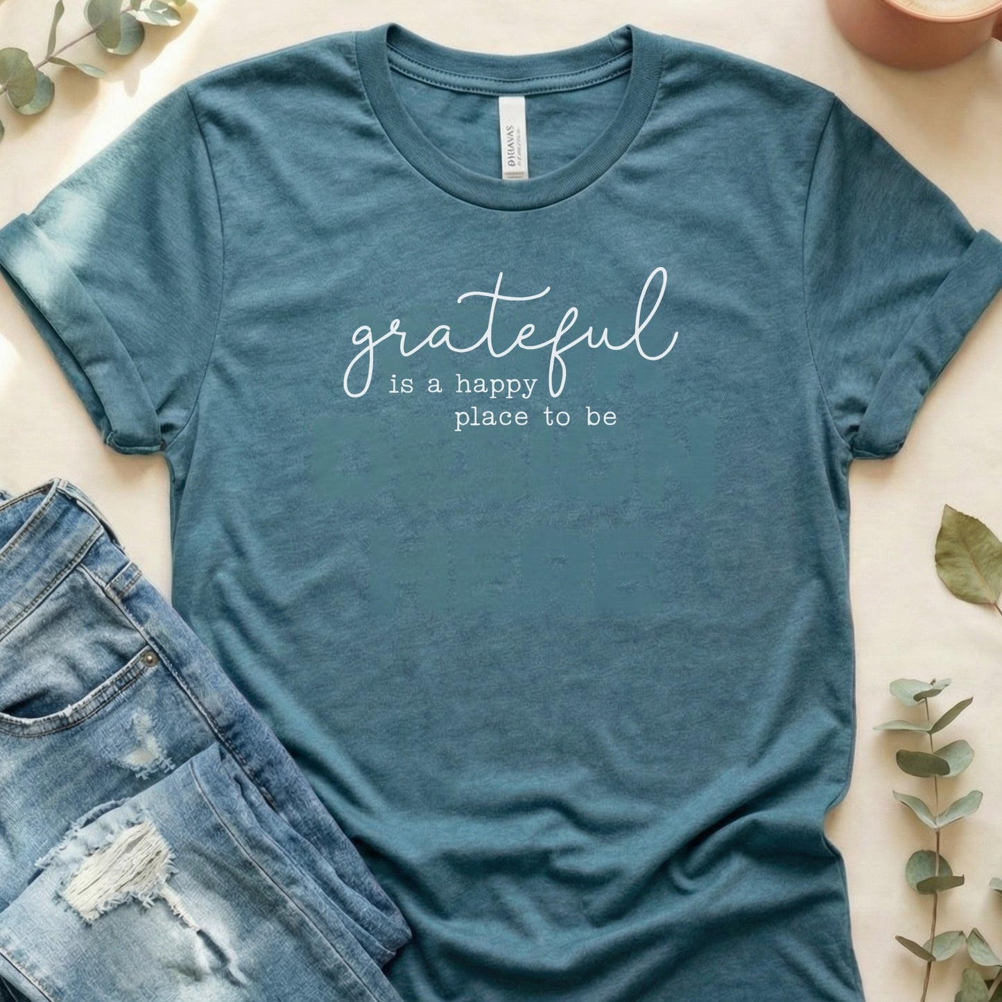 Grateful Is A Happy Place To Be Graphic Tee
