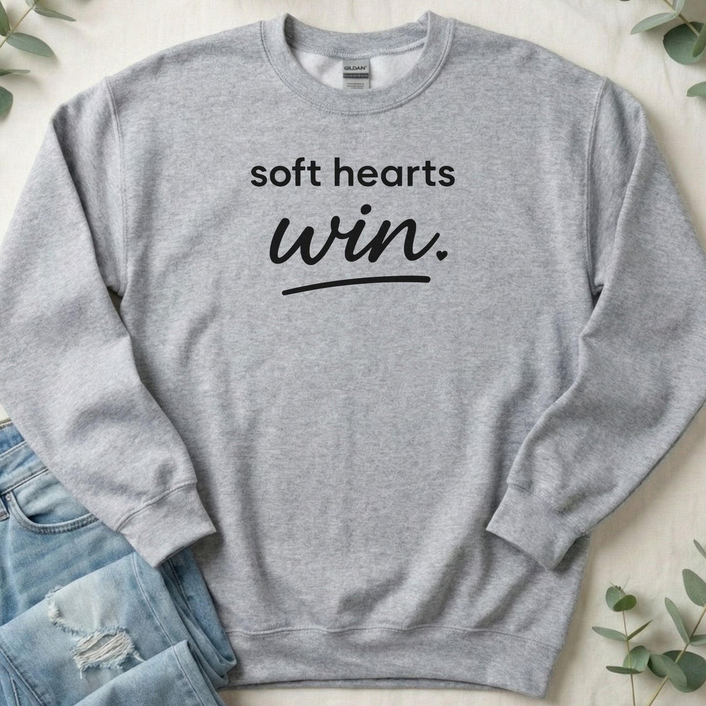 Soft Hearts Win Inspirational Graphic Sweatshirt