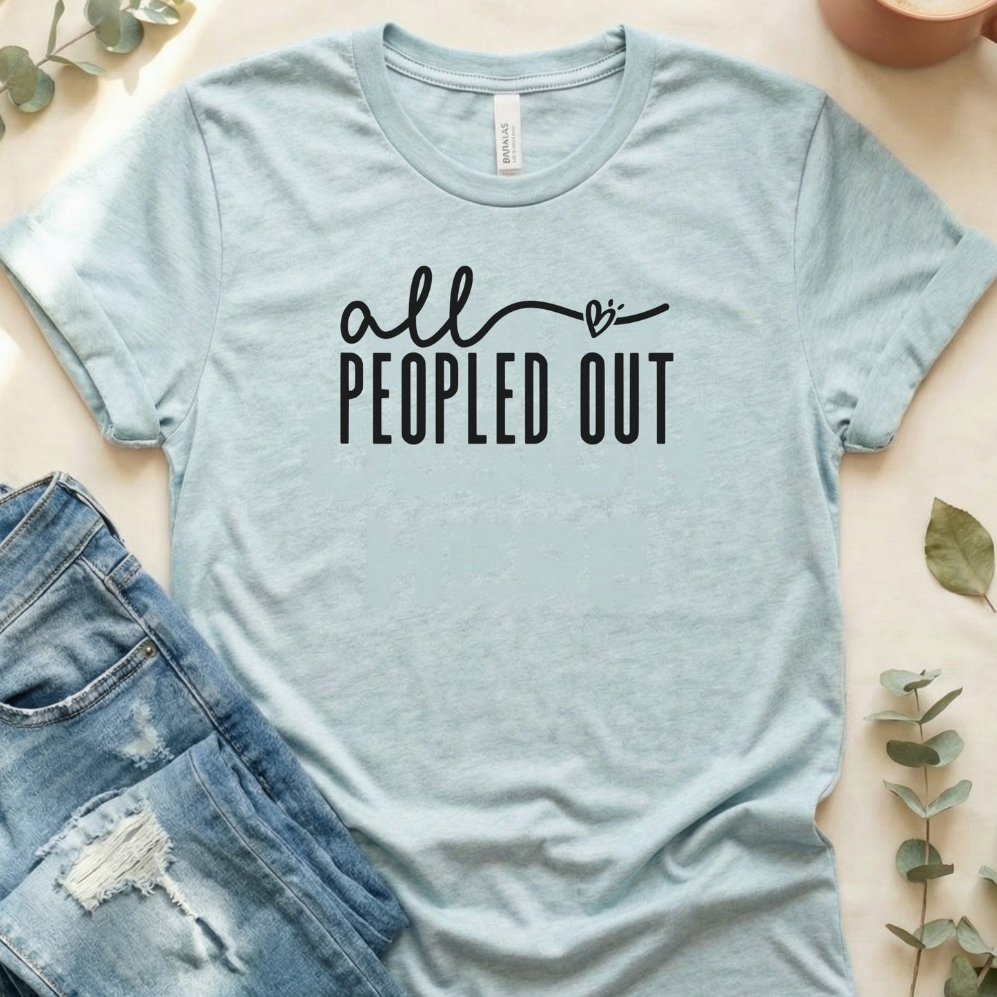 All Peopled Out Graphic Short Sleeve T-shirt
