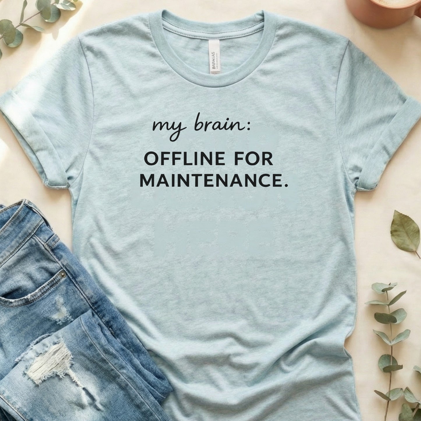 My Brain Offline For Maintenance Saying Funny Graphic T-Shirt
