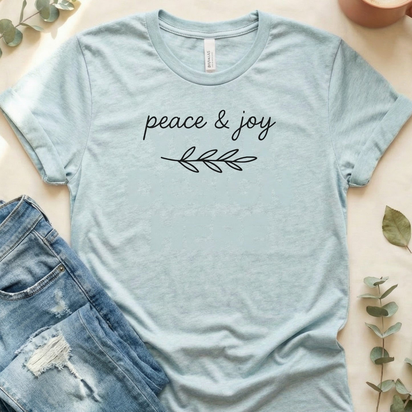 Peace & Joy Graphic Tee Inspirational Shirt