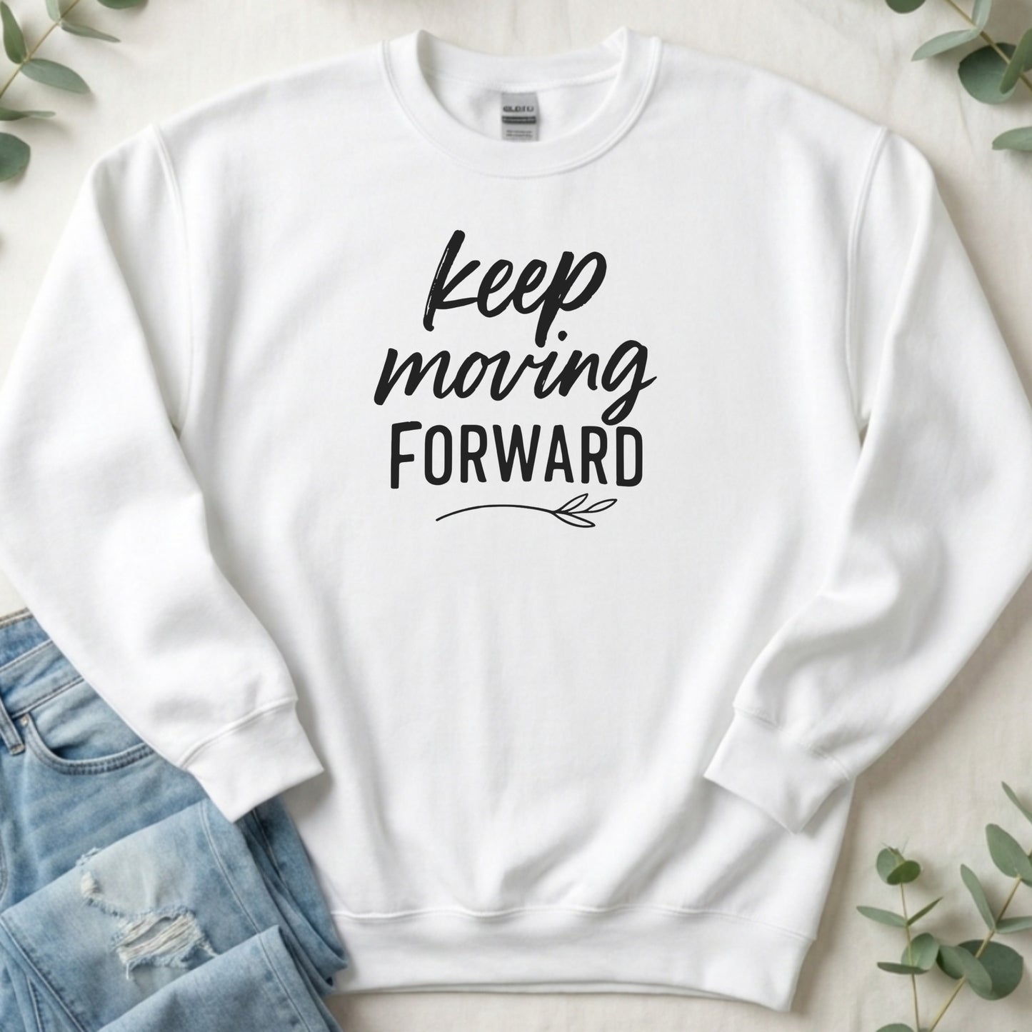 Keep Moving Forward Inspirational Sweatshirt Product