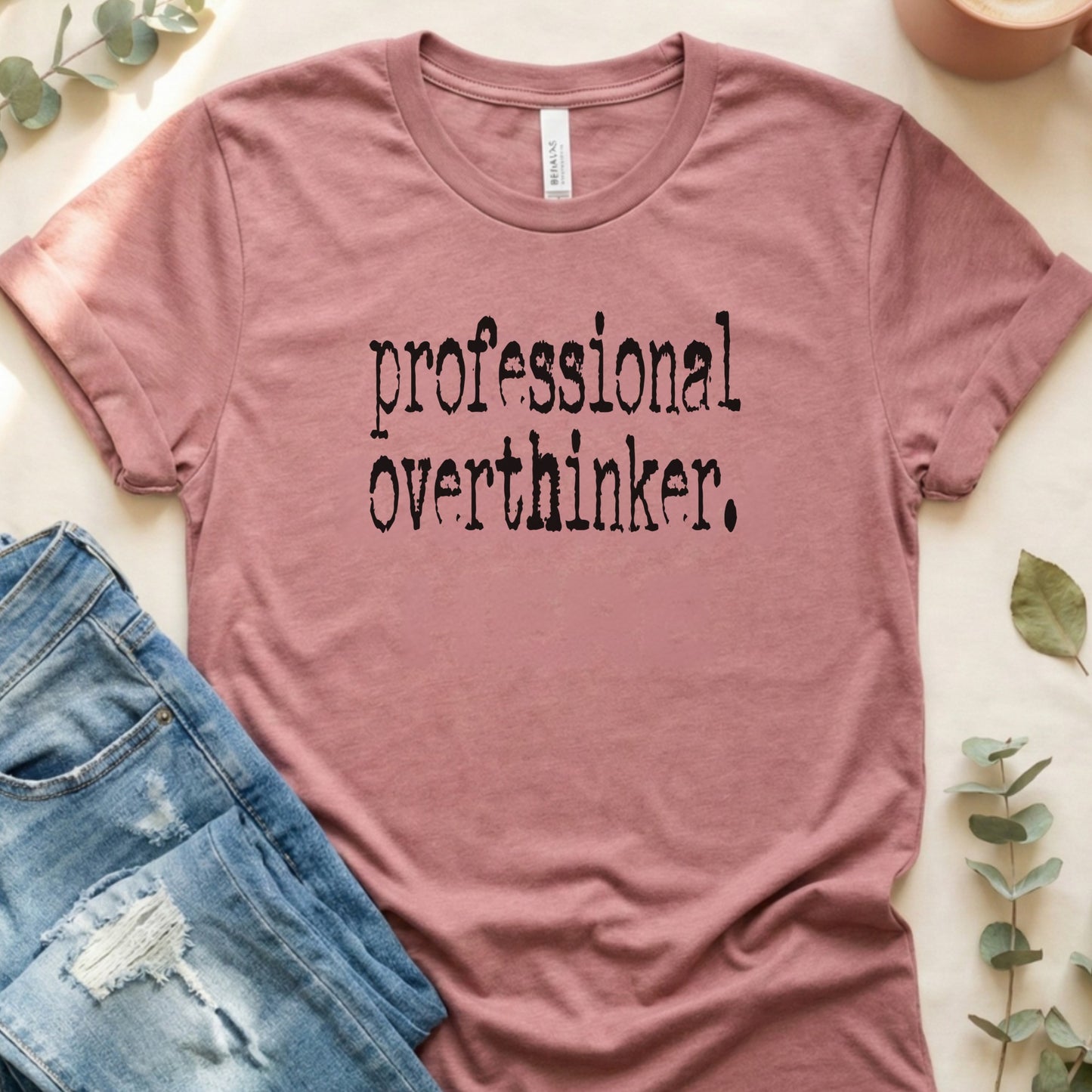 Professional Overthinker Statement T-Shirt Product