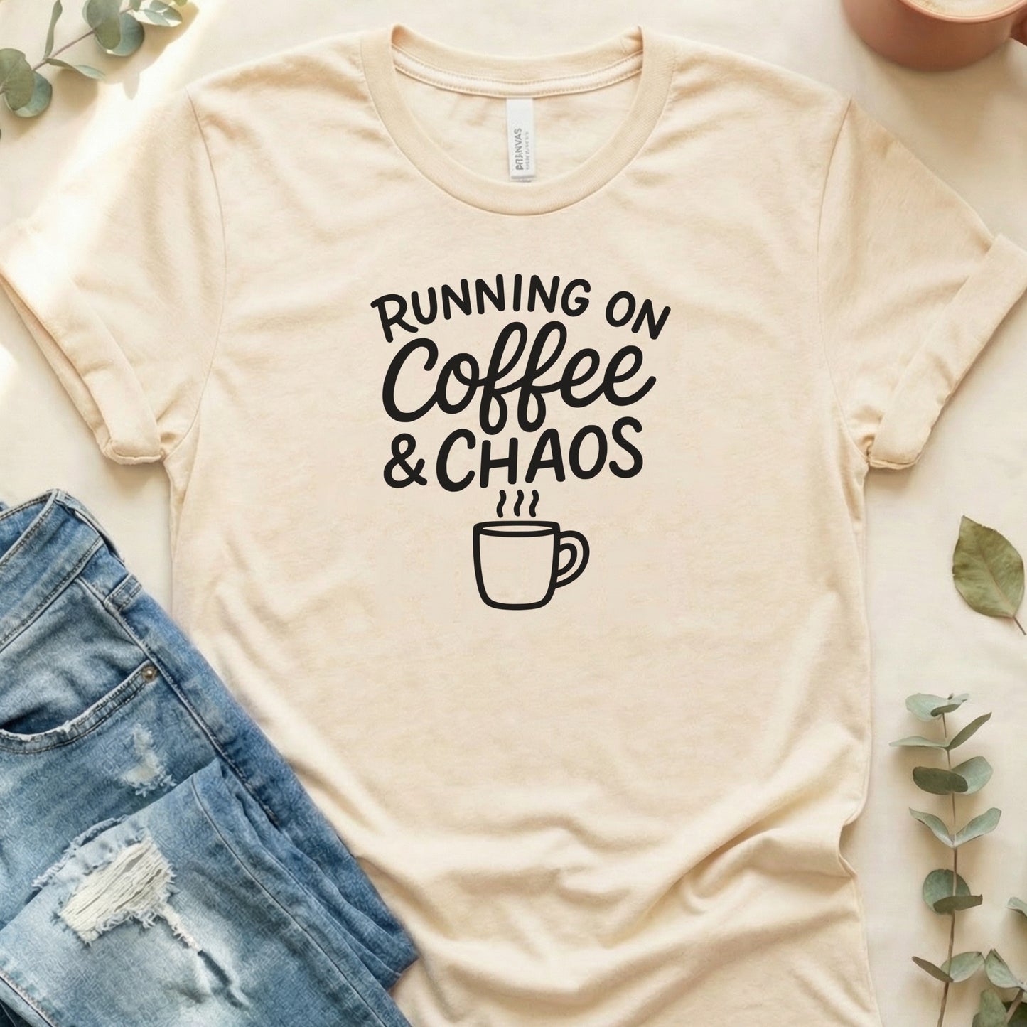 Running on Coffee and Chaos Graphic T-shirt