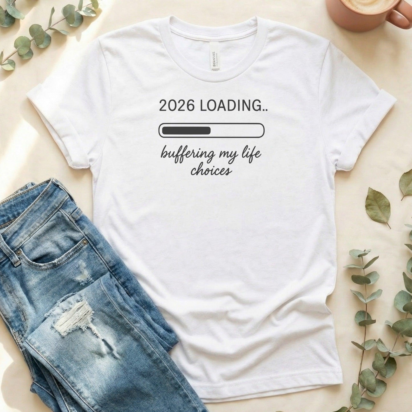 2026 Loading Buffering My Life Choices T-shirt