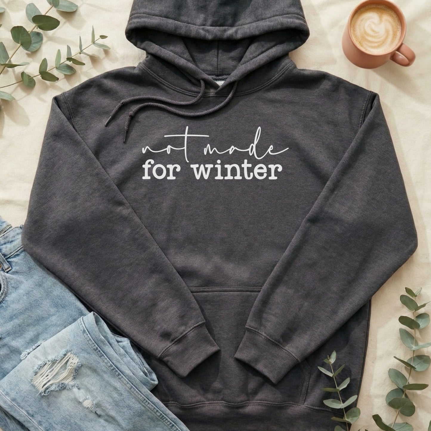 Not Made for Winter Printed Hoodie for Casual Wear