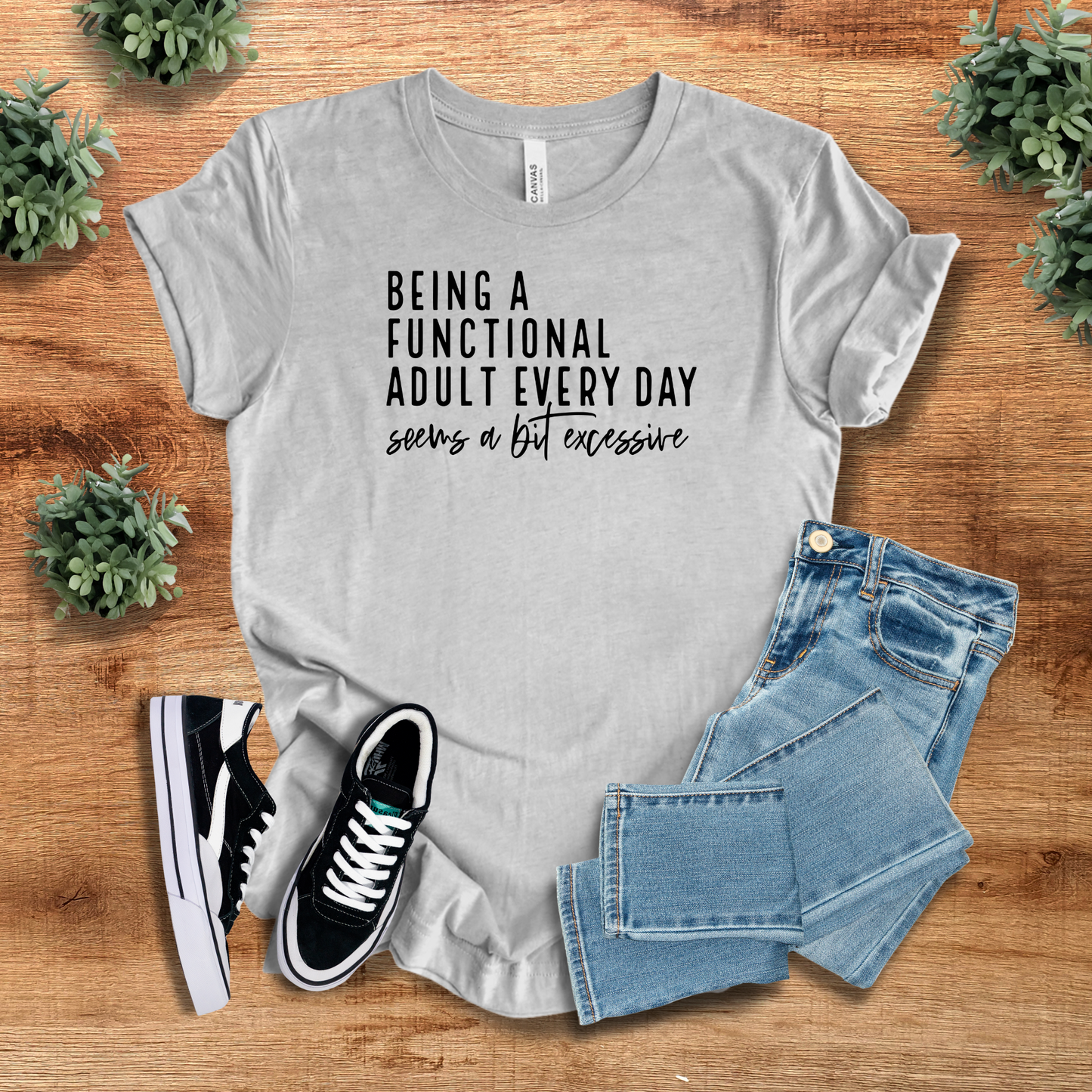 Being a Functional Adult Everyday Seems a Bit Excessive