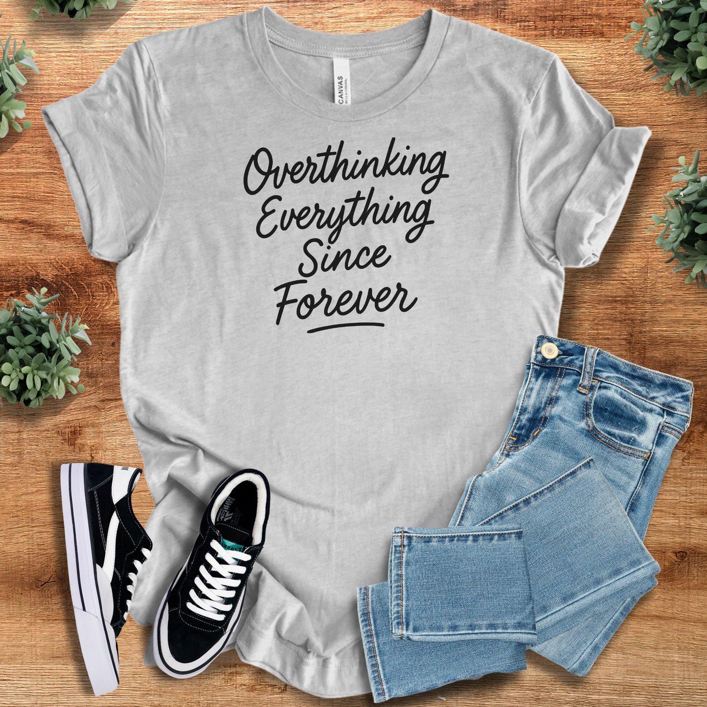 Overthinking Everything Since Forever Tee