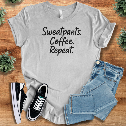 Sweatpants Coffee Repeat Tee