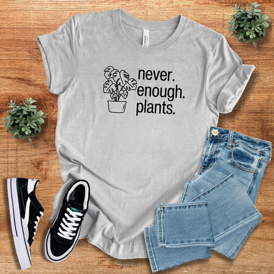 Never Enough Plants