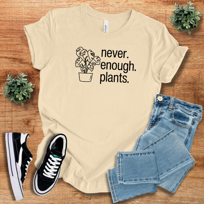Never Enough Plants