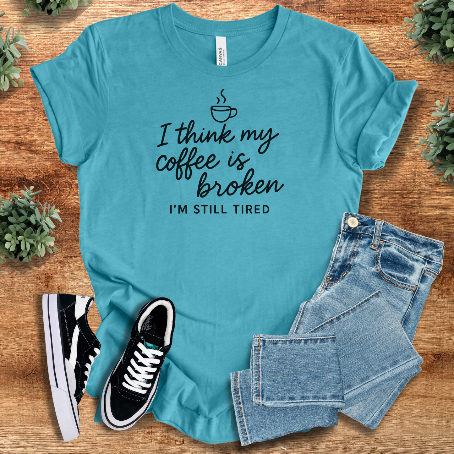 I Think My Coffee Is Broken Shirt | Funny Bella Canvas Unisex Tee