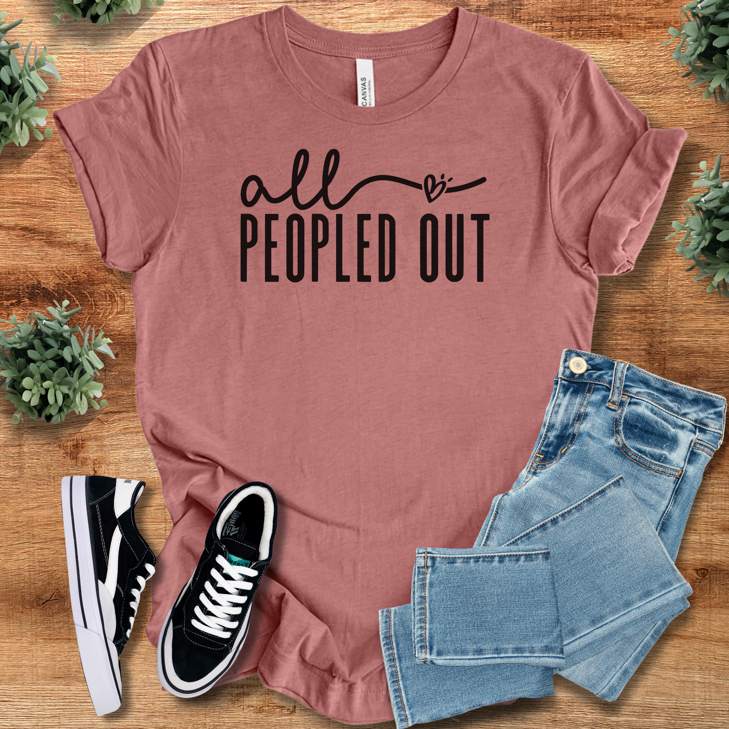 All Peopled Out T‑Shirt | Soft Bella+Canvas Tee