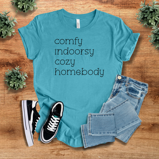 Comfy Indoorsy Cozy Homebody