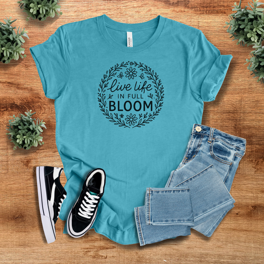 Live Life in Full Bloom