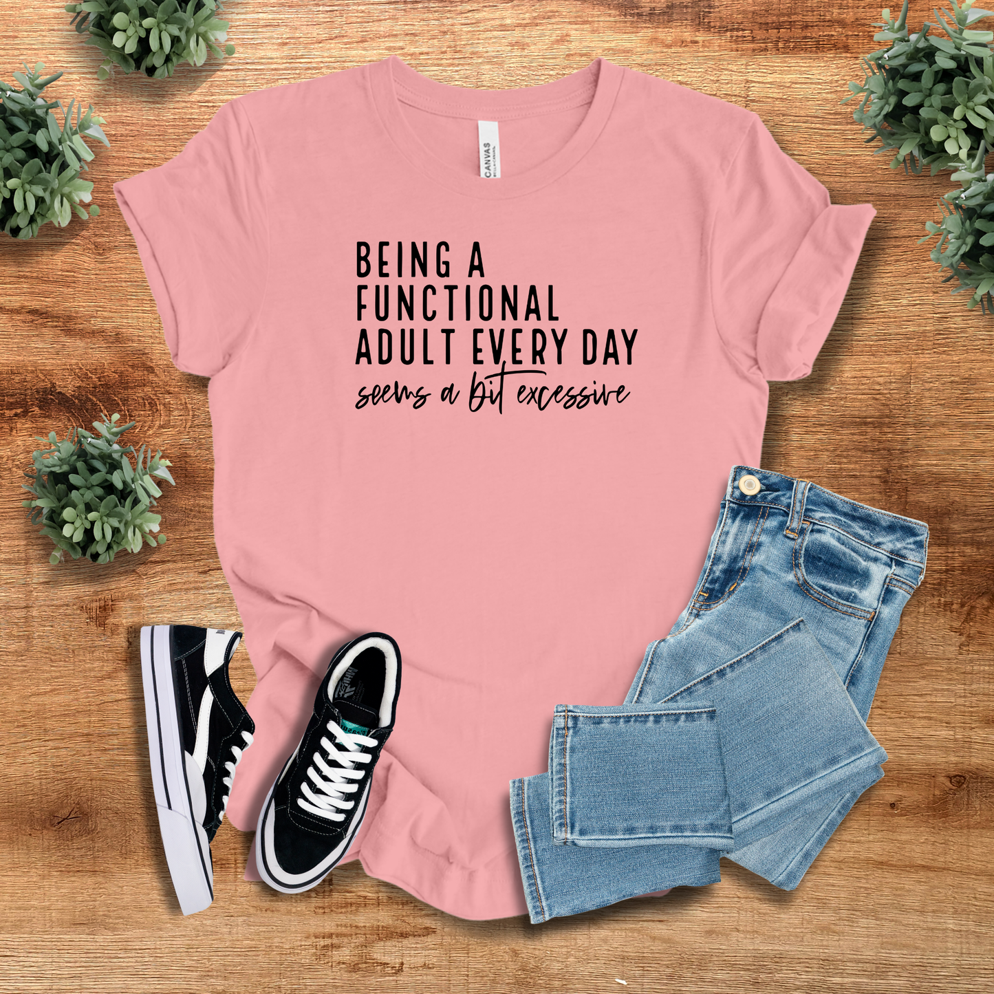 Being a Functional Adult Everyday Seems a Bit Excessive