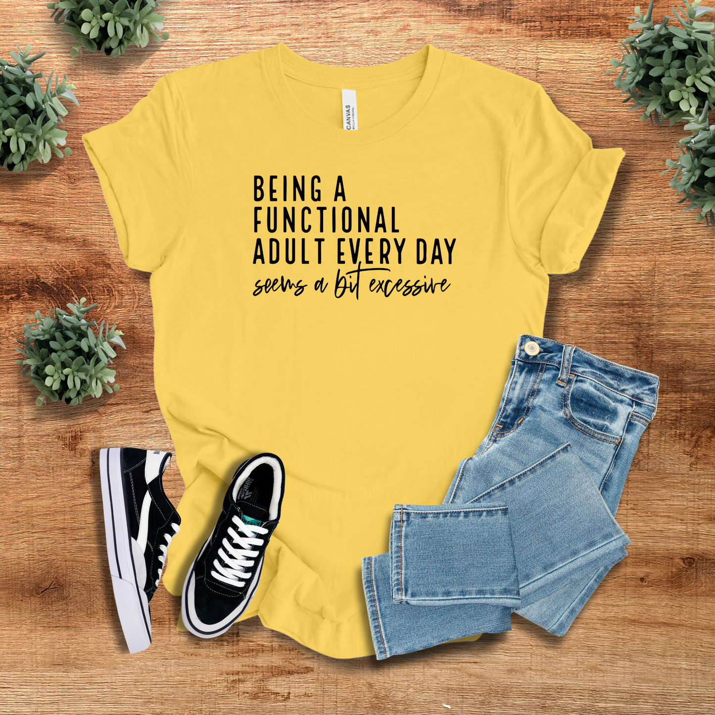 Being a Functional Adult Everyday Seems a Bit Excessive