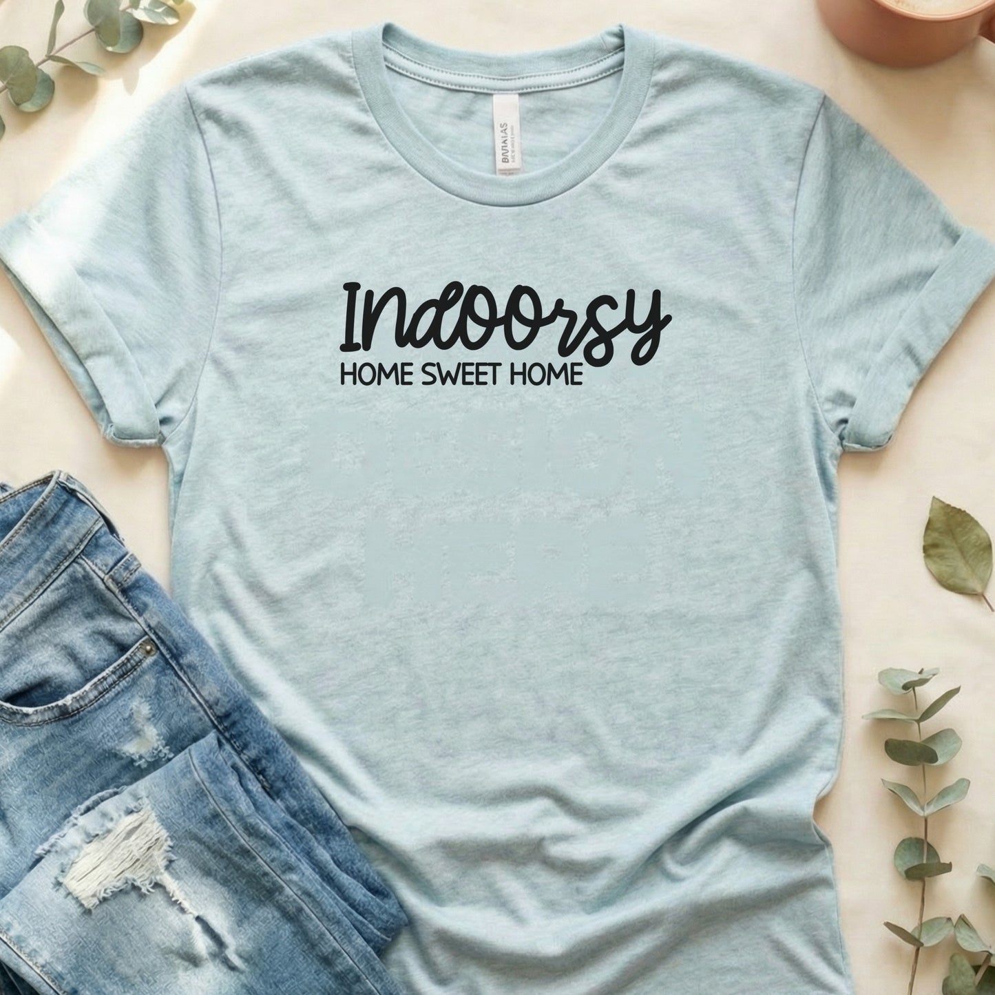 Indoorsy Home Sweet Home Casual Graphic Tee Shirt
