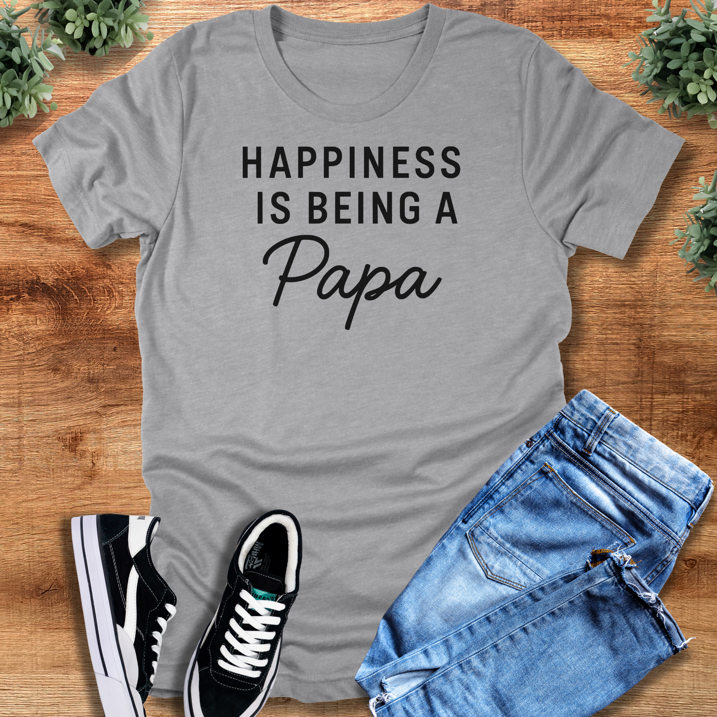 Happiness is Being a Papa Tee