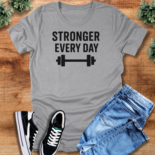 Stronger Every Day Tee