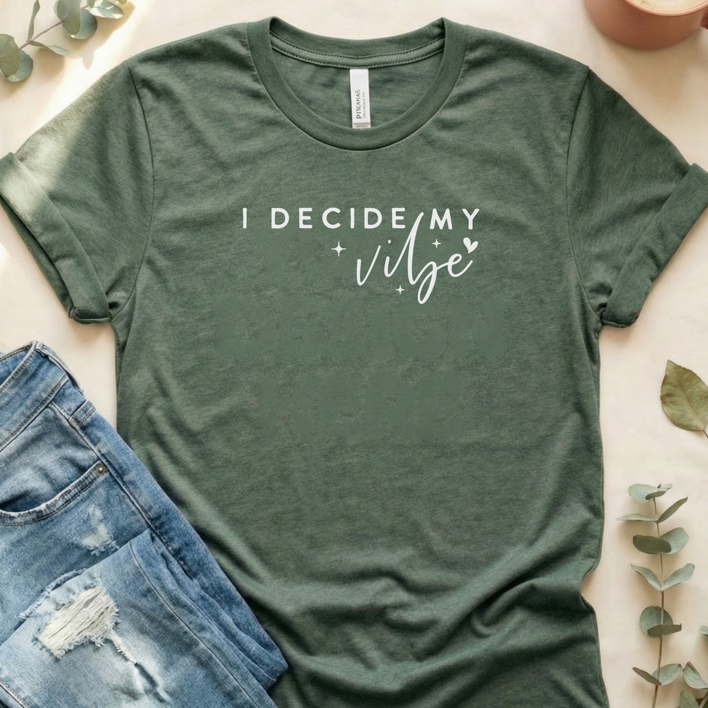 I Decide My Vibe Inspirational T-Shirt