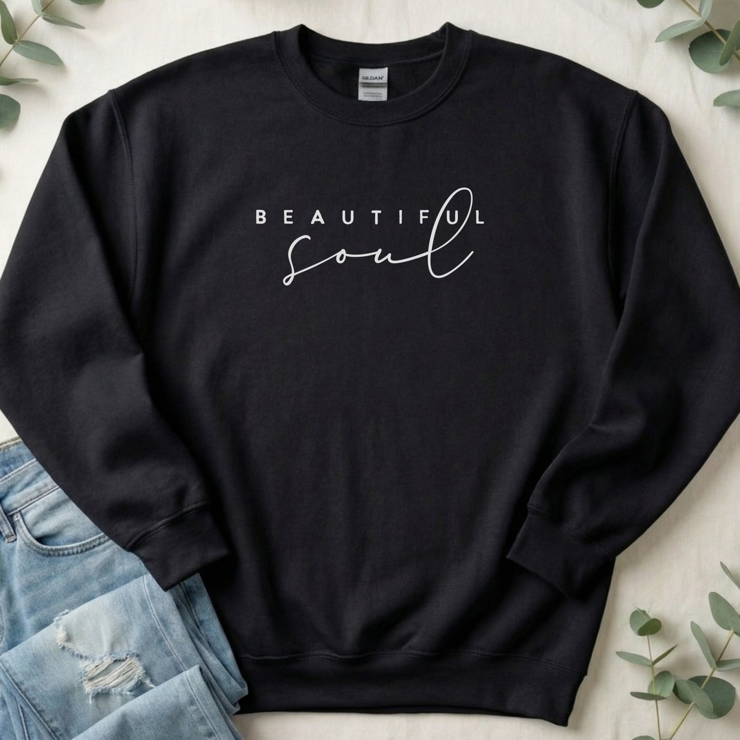 Beautiful Soul Sweatshirt Inspirational Apparel