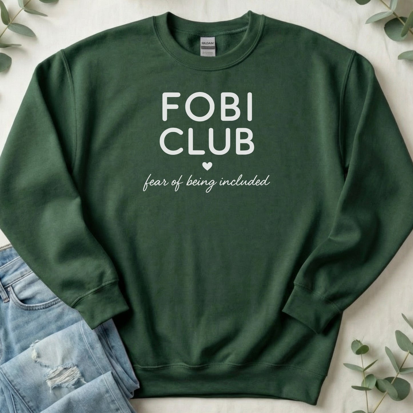 Fobi Club Fear of Being Included Sweatshirt