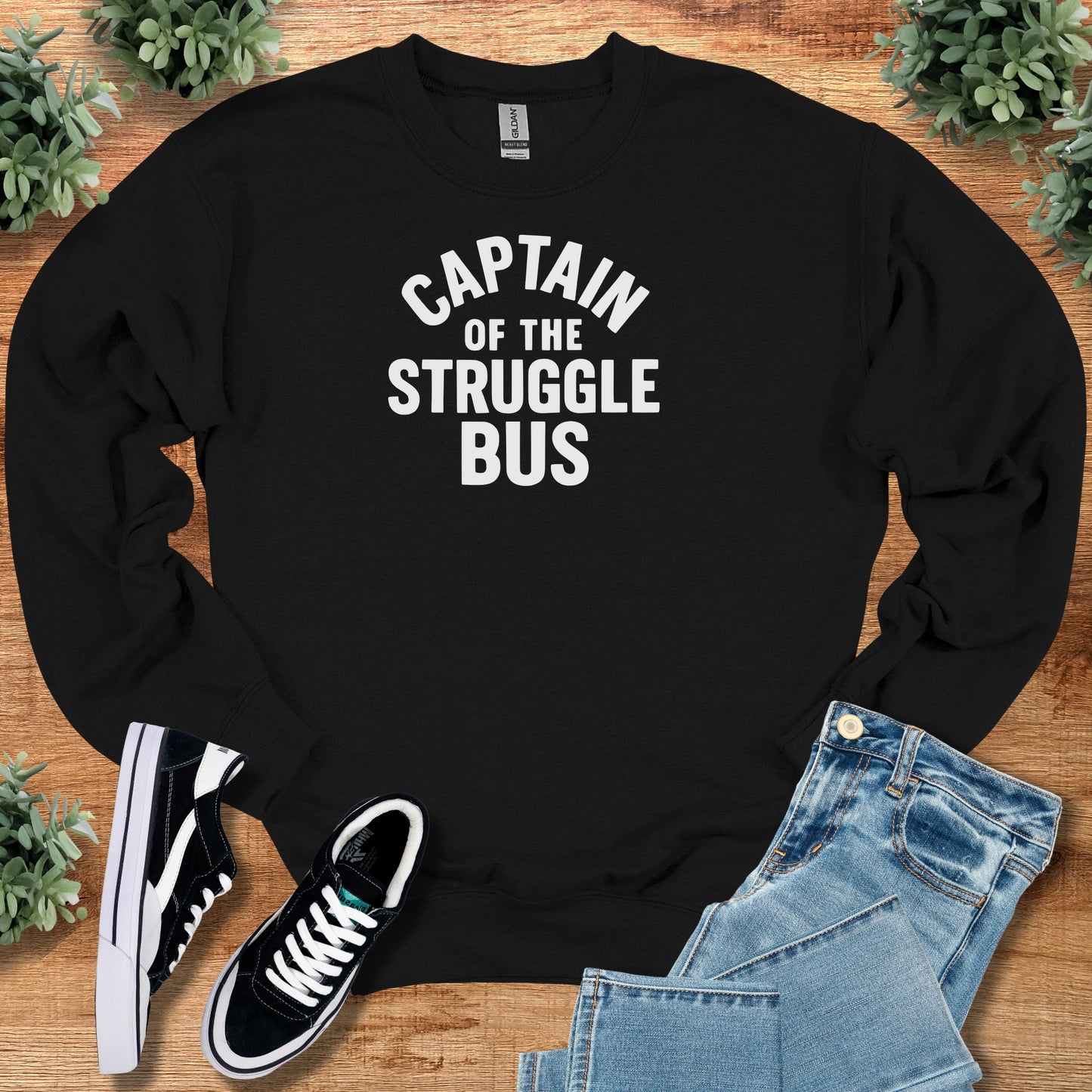 Captain of the Struggle Bus - Sweatshirt