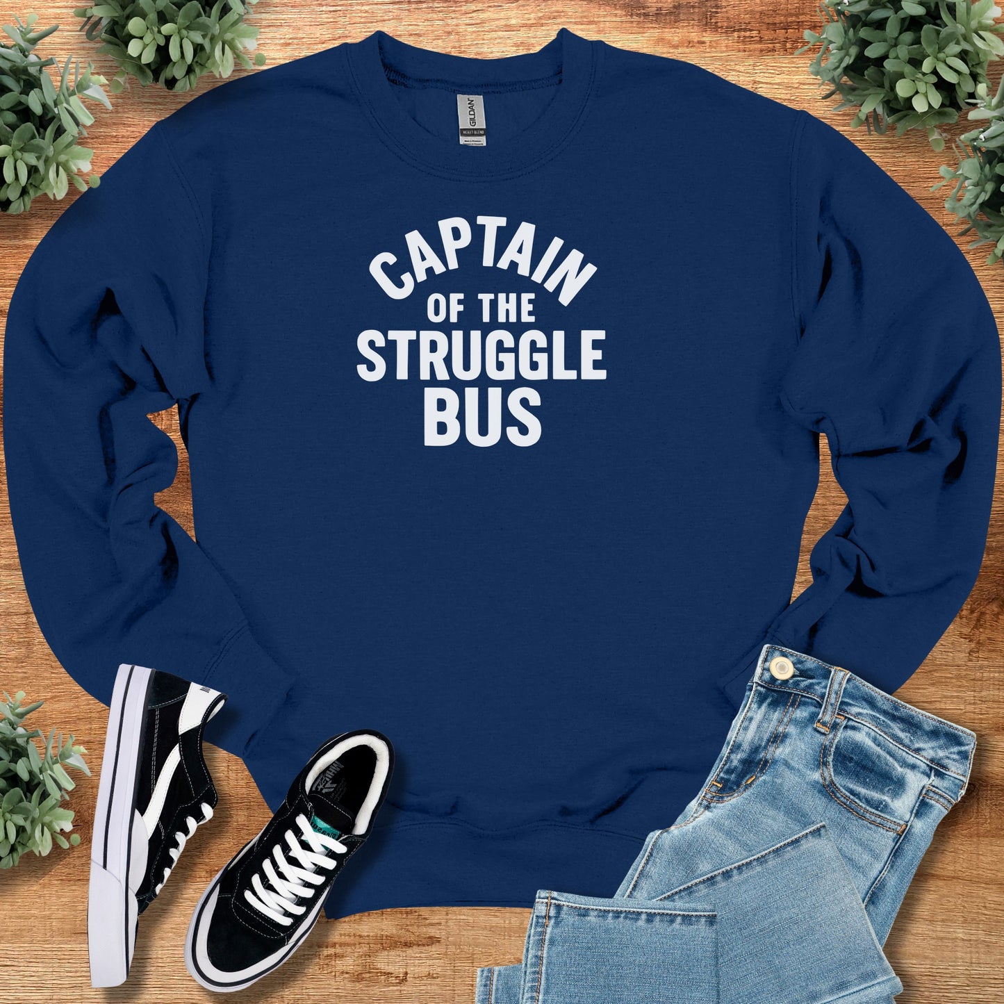 Captain of the Struggle Bus - Sweatshirt