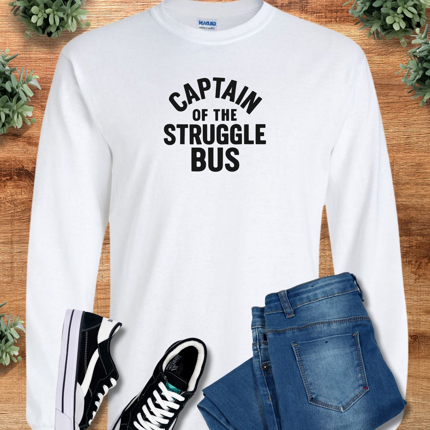 Captain of the Struggle Bus - Long Sleeve