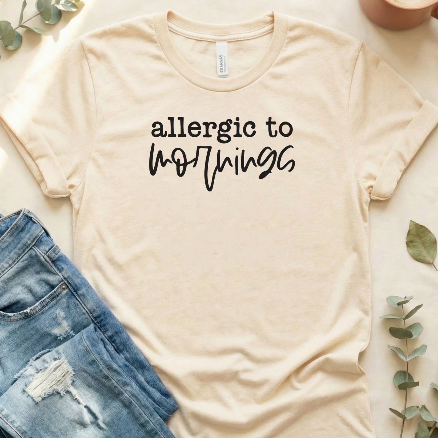 Allergic to Mornings Graphic T-Shirt for Mornings Haters