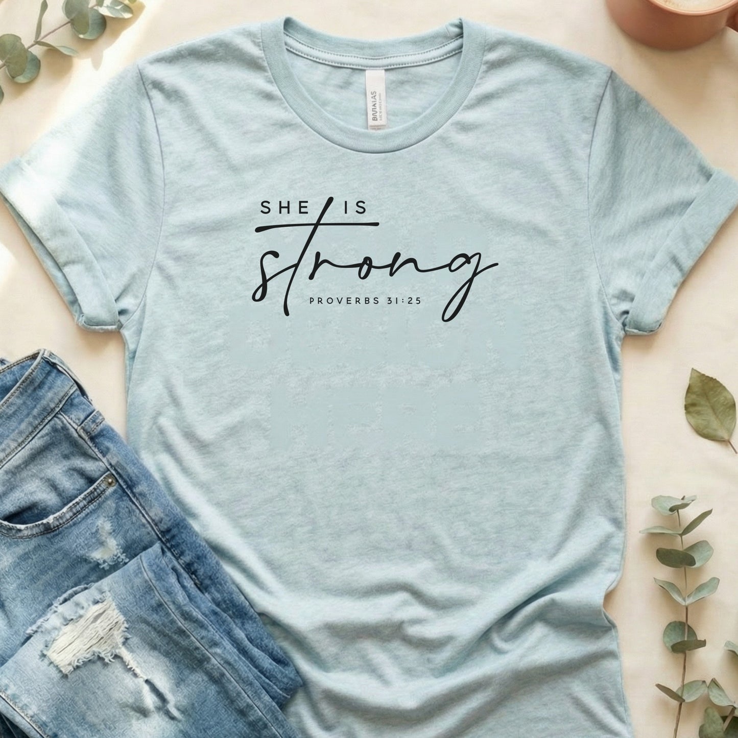 She Is Strong Proverbs 31:25 Inspirational Shirt