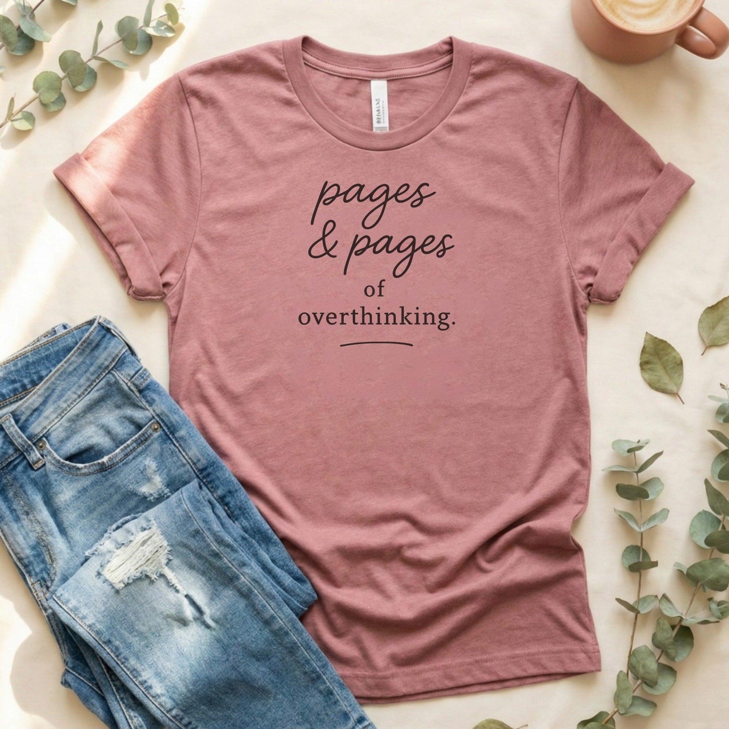 Pages and Pages of Overthinking T-shirt