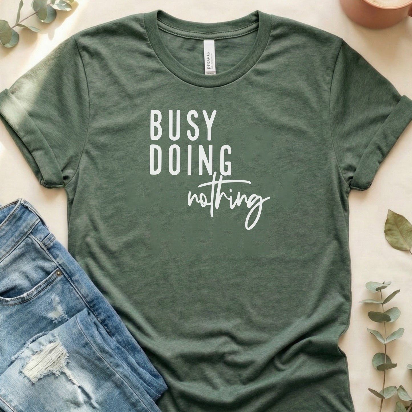 Busy Doing Nothing Graphic Tee Shirt Casual Wear