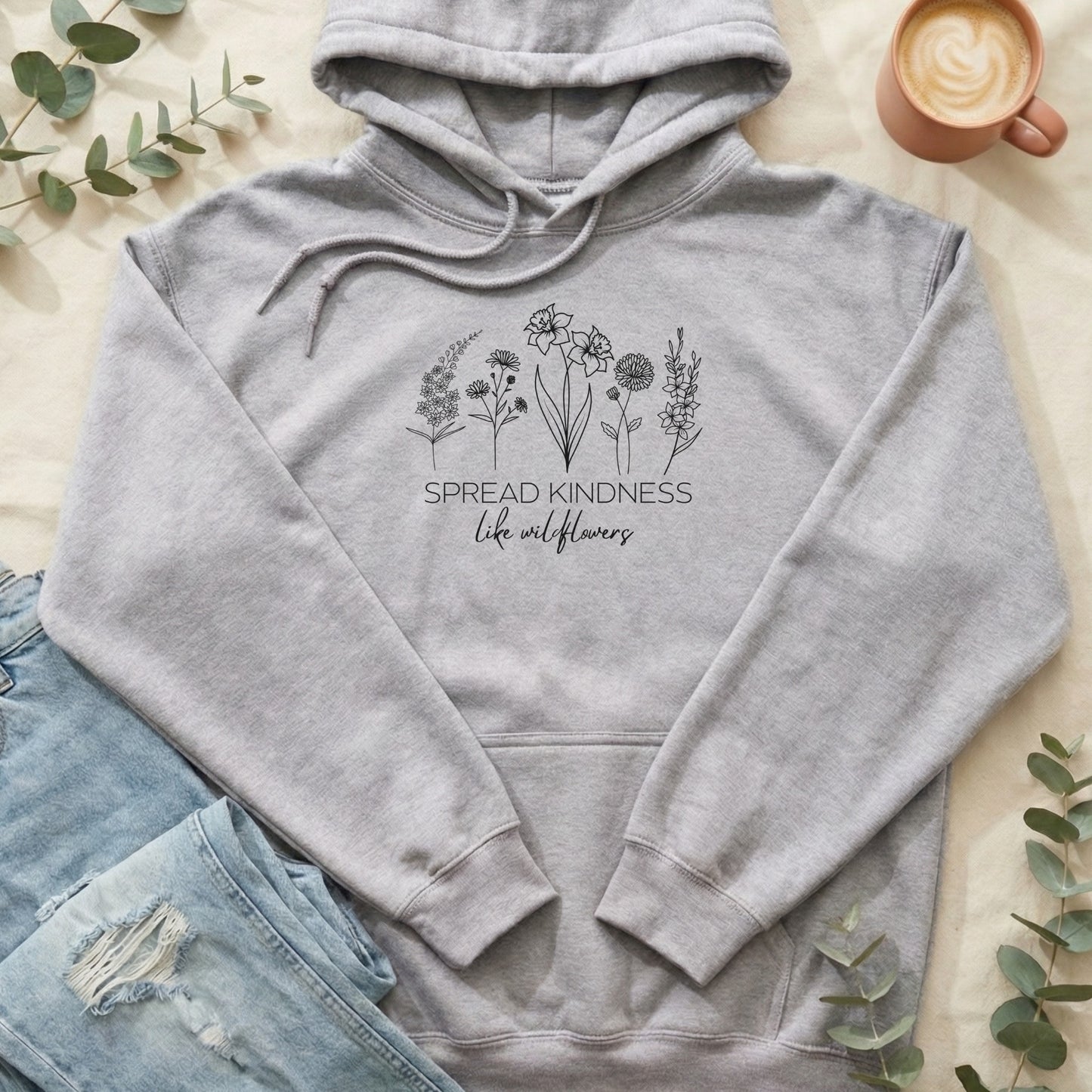 Spread Kindness Like Wildflowers Hoodie