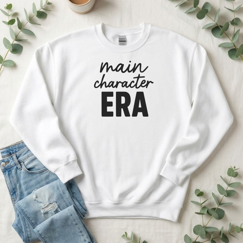 Main Character Era Sweatshirt | Mental Health Apparel