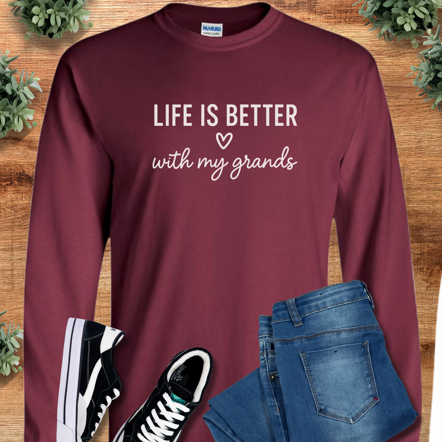 Life is Better with my Grands - Long Sleeve