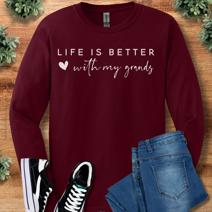 Life is Better with My Grands - Long Sleeve Tee