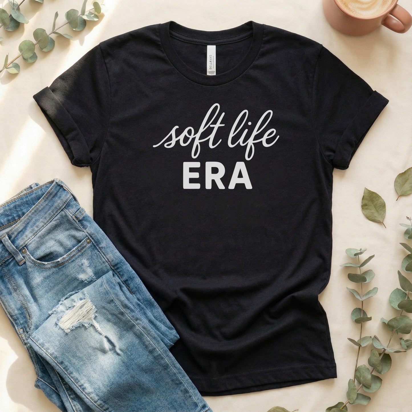 Soft Life Era Bella Canvas Tee| Mental Health Apparel