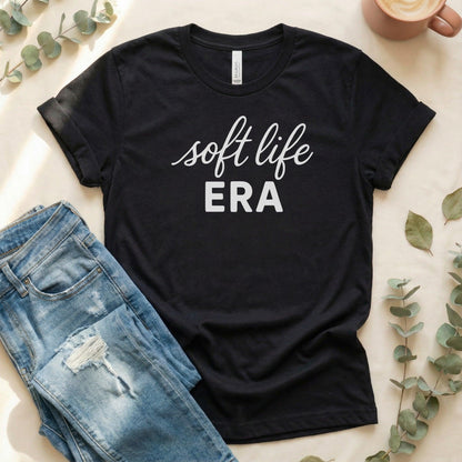 Soft Life Era Bella Canvas Tee| Mental Health Apparel