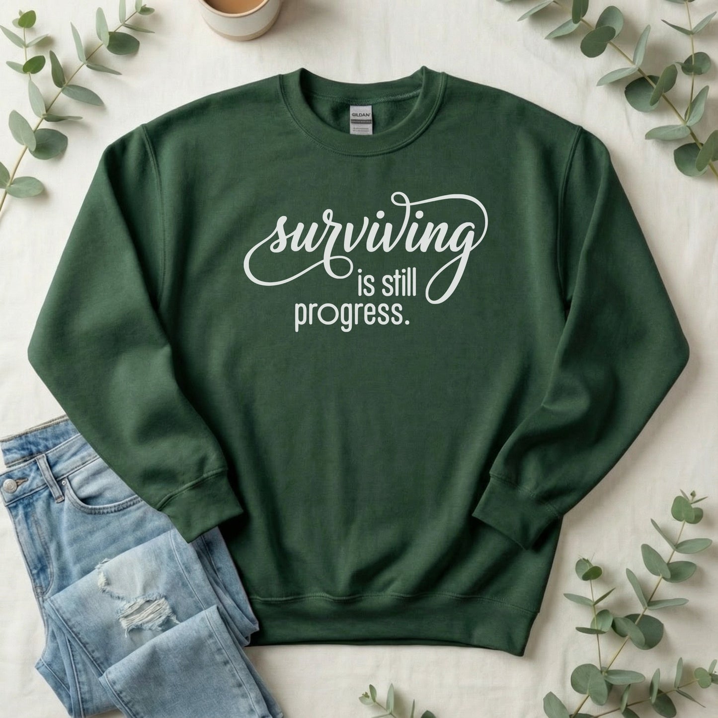 Surviving is Still Progress Sweatshirt | Mental Health Gift