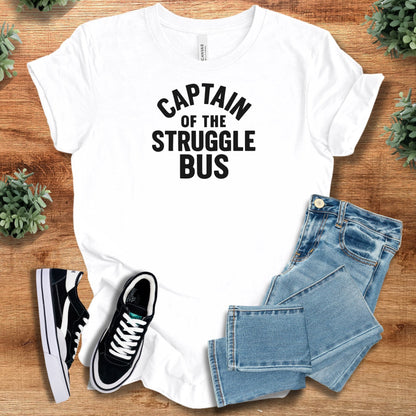 captain of the struggle bus | T-Shirt | Signature Vibes - White
